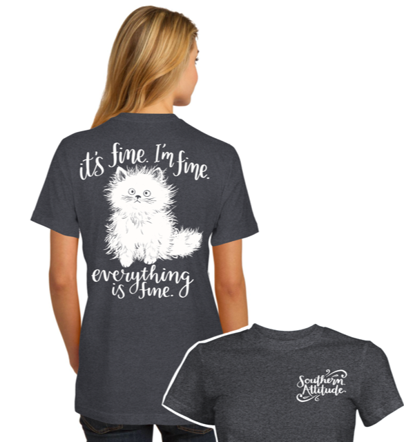 Southern Attitude "Everything's Fine" Cat Women's T-Shirt - Graphic Pocket Tee