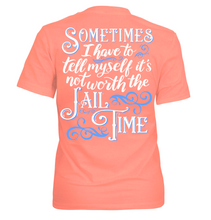 Load image into Gallery viewer, Not Worth the Jail Time - Short Sleeve - Coral