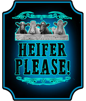 Heifer Please Decal