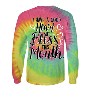 Bless This Mouth - Long Sleeve Tie Dye