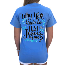 Load image into Gallery viewer, Test the Jesus - Carolina Blue