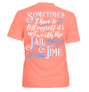 Not Worth the Jail Time - Short Sleeve - Coral