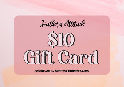 Southern Attitude Gift Card